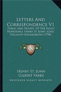 Letters And Correspondence V1