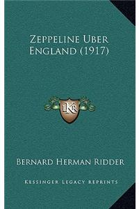 Zeppeline Uber England (1917)