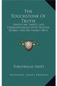 The Touchstone Of Truth