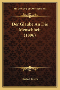 Der Glaube An Die Menschheit (1896)