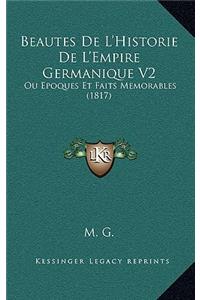 Beautes De L'Historie De L'Empire Germanique V2