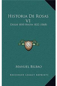 Historia de Rosas V1: Desde 1810 Hasta 1832 (1868)