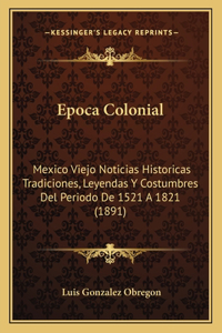 Epoca Colonial