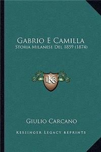 Gabrio E Camilla