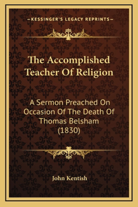 The Accomplished Teacher Of Religion