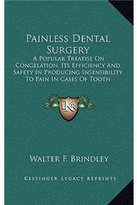 Painless Dental Surgery