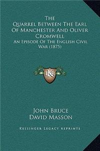 The Quarrel Between The Earl Of Manchester And Oliver Cromwell