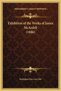 Exhibition of the Works of James McArdell (1886)
