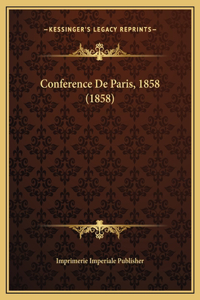 Conference De Paris, 1858 (1858)
