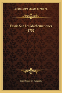 Essais Sur Les Mathematiques (1752)