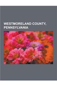 Westmoreland County, Pennsylvania