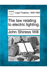 Law Relating to Electric Lighting.