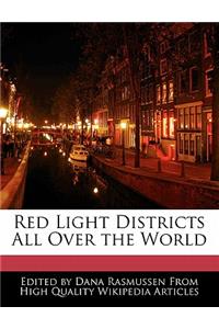 Red Light Districts All Over the World