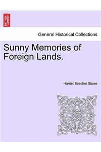 Sunny Memories of Foreign Lands, Vol. II