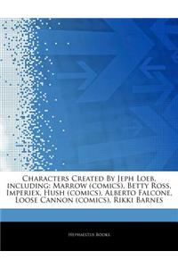 Articles on Characters Created by Jeph Loeb, Including