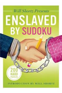 Will Shortz Presents Enslaved by Sudoku