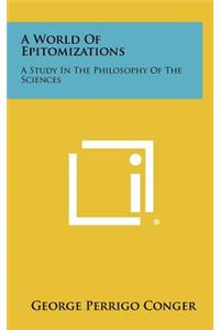 A World Of Epitomizations