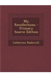 My Recollections