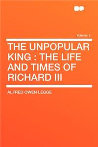 The Unpopular King