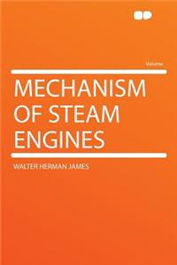 Mechanism of Steam Engines