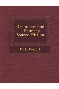 Grammar-Land