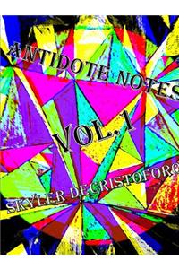 Antidote Notes Vol.1