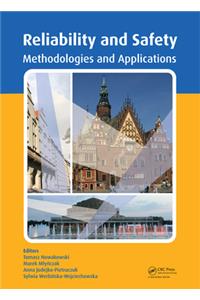 Safety and Reliability: Methodology and Applications