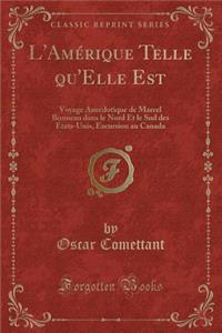L'Amérique Telle Qu'elle Est