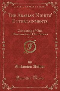 The Arabian Nights' Entertainments, Vol. 1 of 4