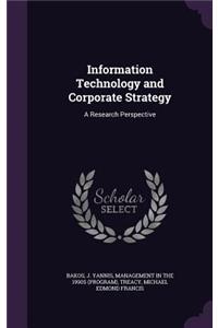 Information Technology and Corporate Strategy