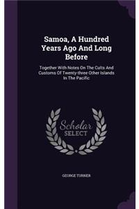 Samoa, A Hundred Years Ago And Long Before