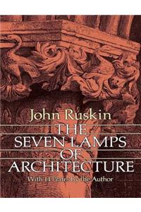The Seven Lamps of Architecture