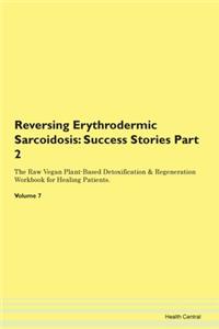 Reversing Erythrodermic Sarcoidosis: Suc