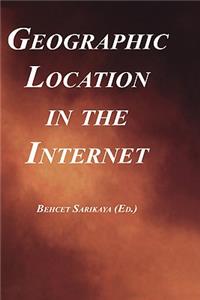 Geographic Location in the Internet