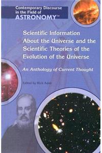 Scientific Information about the Universe and the Scientific Theories of the Evolution of the Universe