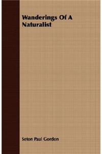 Wanderings Of A Naturalist