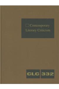 Contemporary Literary Criticism 332