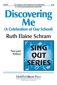 Discovering Me (A Celebration Of Our School)