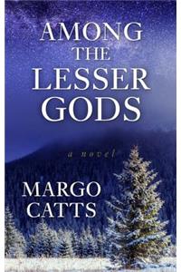 Among the Lesser Gods