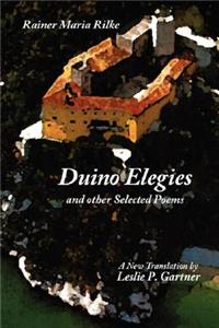 Duino Elegies and Other Selected Poems