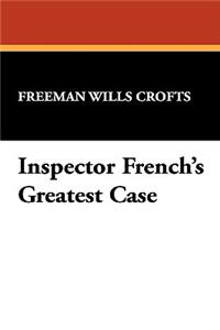 Inspector French's Greatest Case
