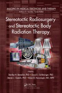 Stereotactic Radiosurgery and Stereotactic Body Radiation Therapy