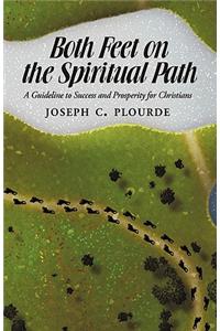 Both Feet on the Spiritual Path