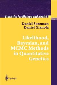 Likelihood, Bayesian, and MCMC Methods in Quantitative Genetics