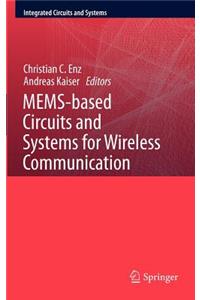 Mems-Based Circuits and Systems for Wireless Communication