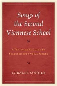 Songs of the Second Viennese School