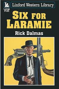 Six For Laramie