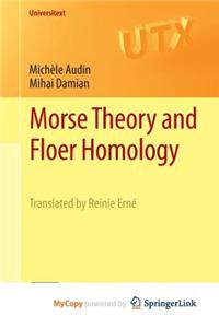 Morse Theory and Floer Homology