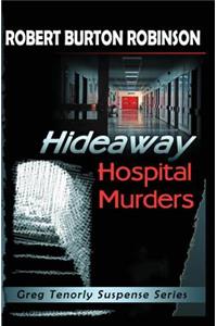 Hideaway Hospital Murders
