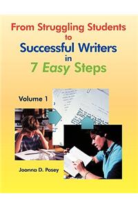 From Struggling Students to Successful Writers in 7 Easy Steps